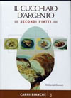 Il Cucchiaio d'Argento - Secondi Piatti